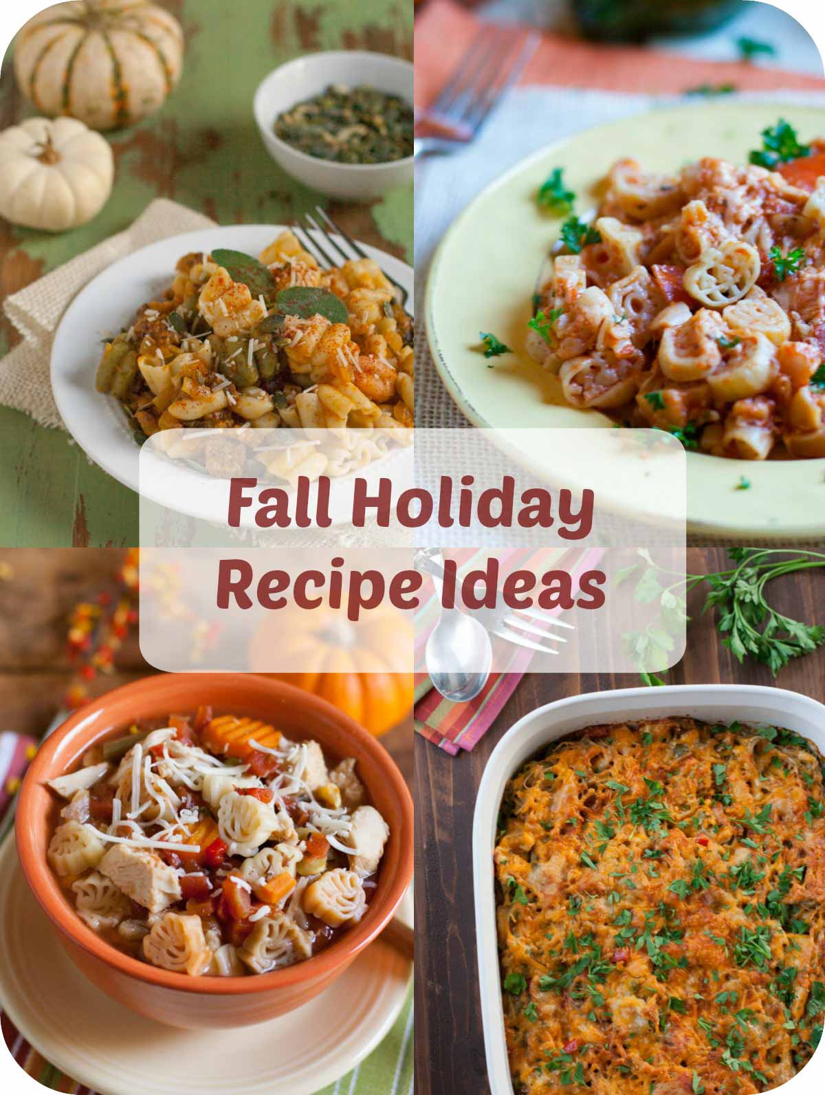 Fall Holiday Recipe Ideas The Pasta Shoppe