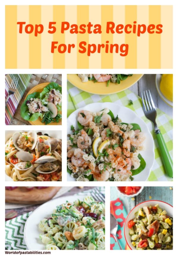 Top 5 Pasta Recipes for Spring - The Pasta Shoppe